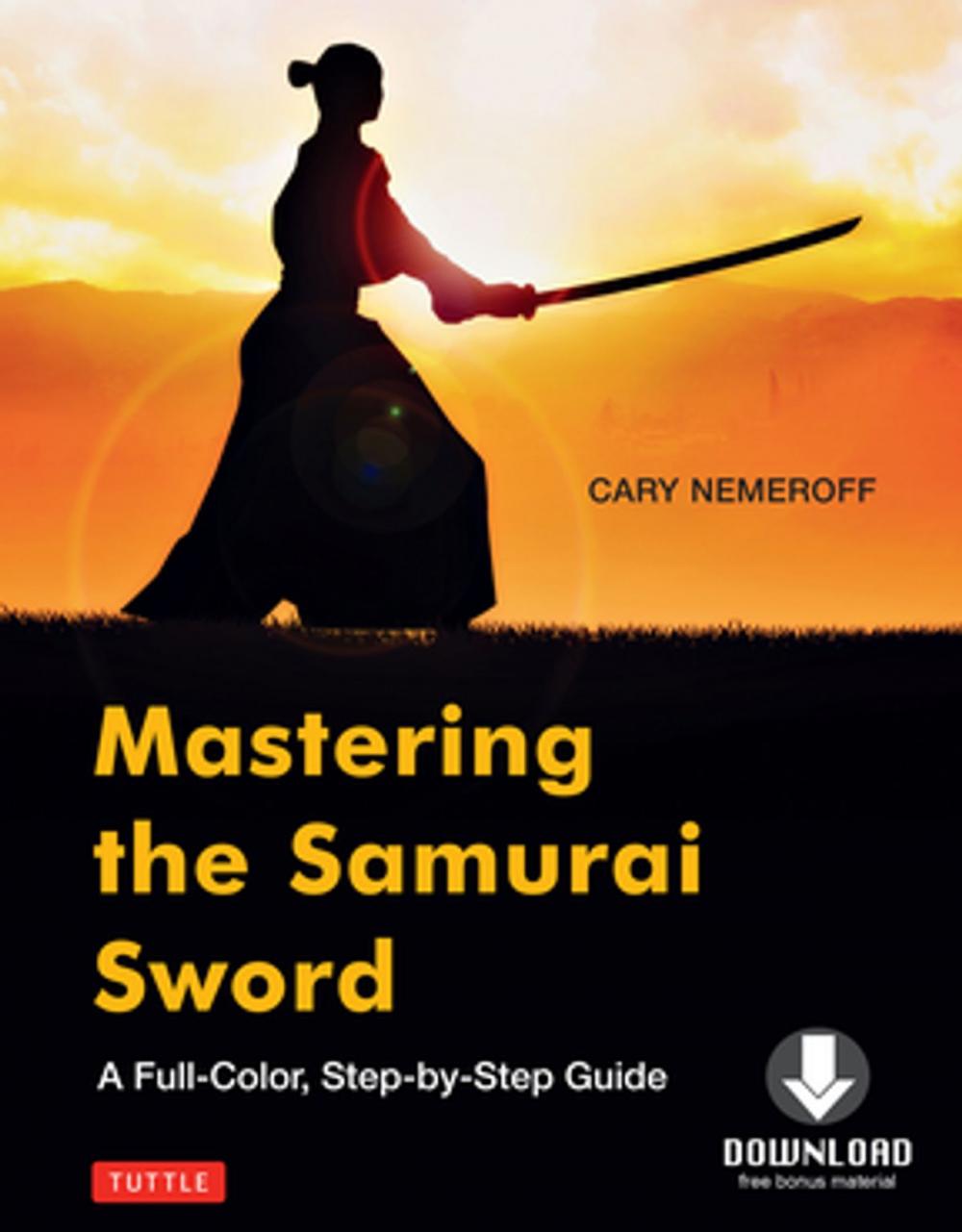 Big bigCover of Mastering the Samurai Sword