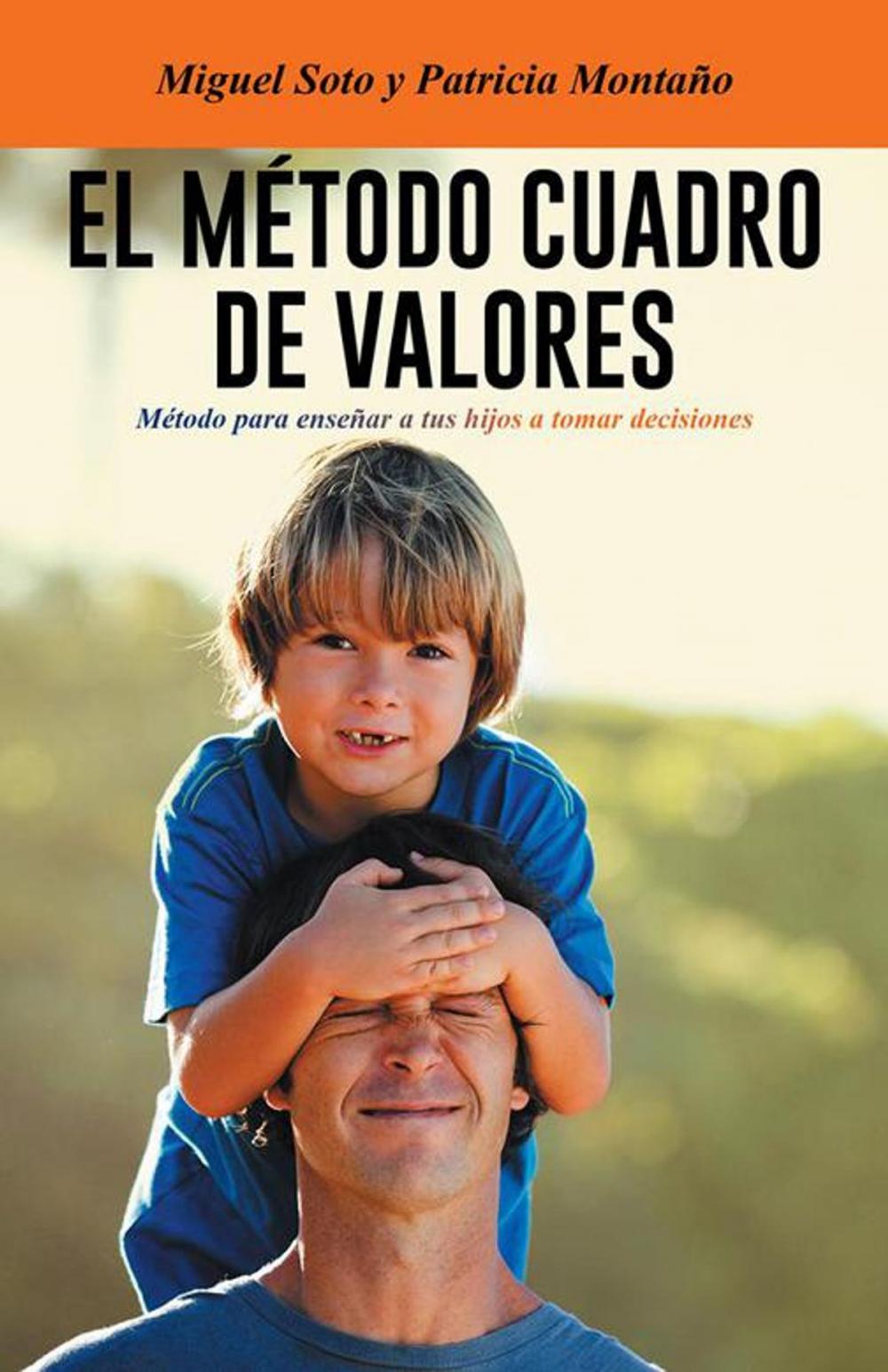 Big bigCover of El Método Cuadro De Valores