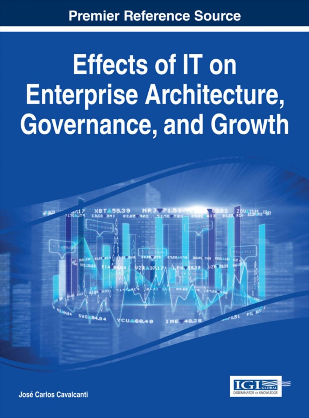 Big bigCover of Effects of IT on Enterprise Architecture, Governance, and Growth