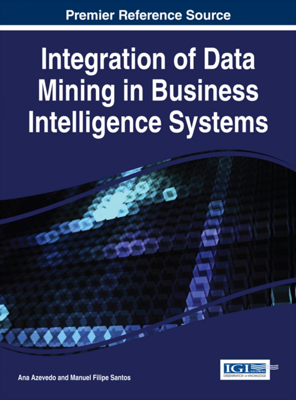 Big bigCover of Integration of Data Mining in Business Intelligence Systems