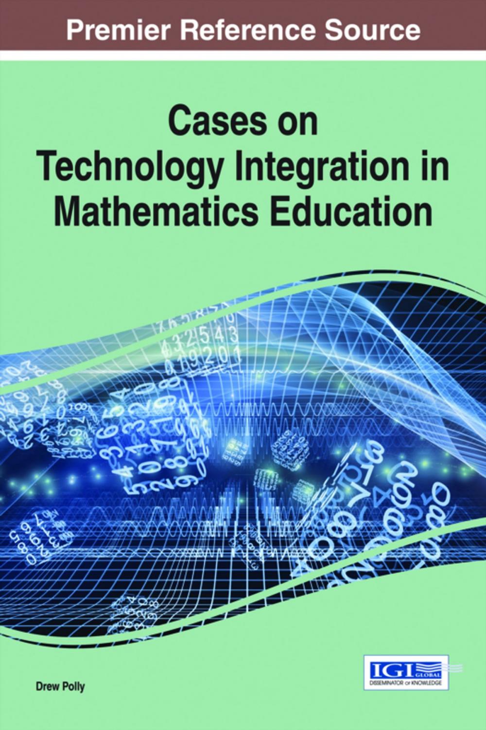 Big bigCover of Cases on Technology Integration in Mathematics Education