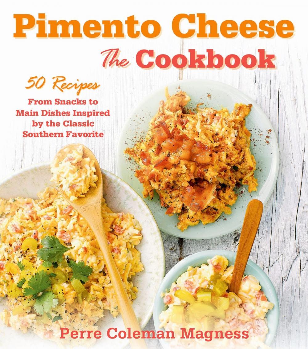 Big bigCover of Pimento Cheese: The Cookbook