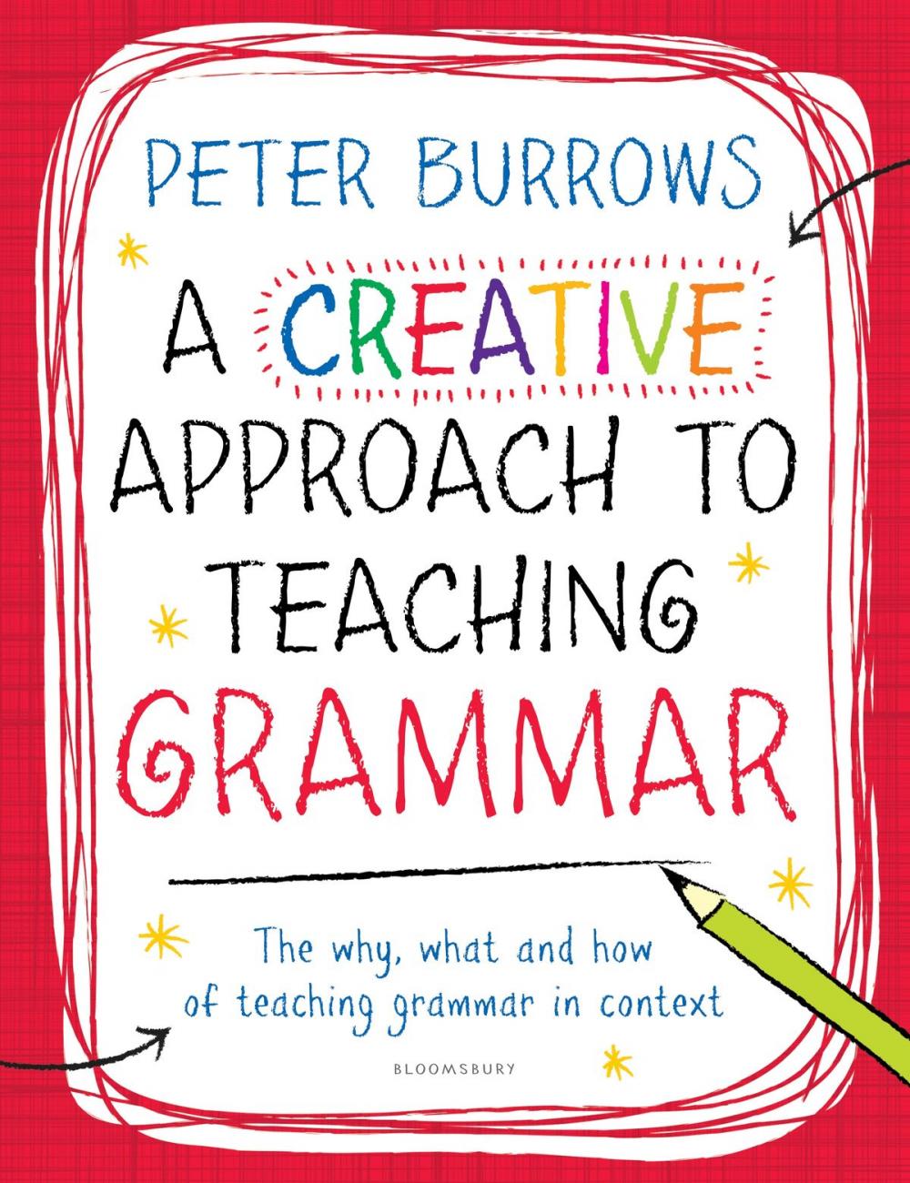 Big bigCover of A Creative Approach to Teaching Grammar