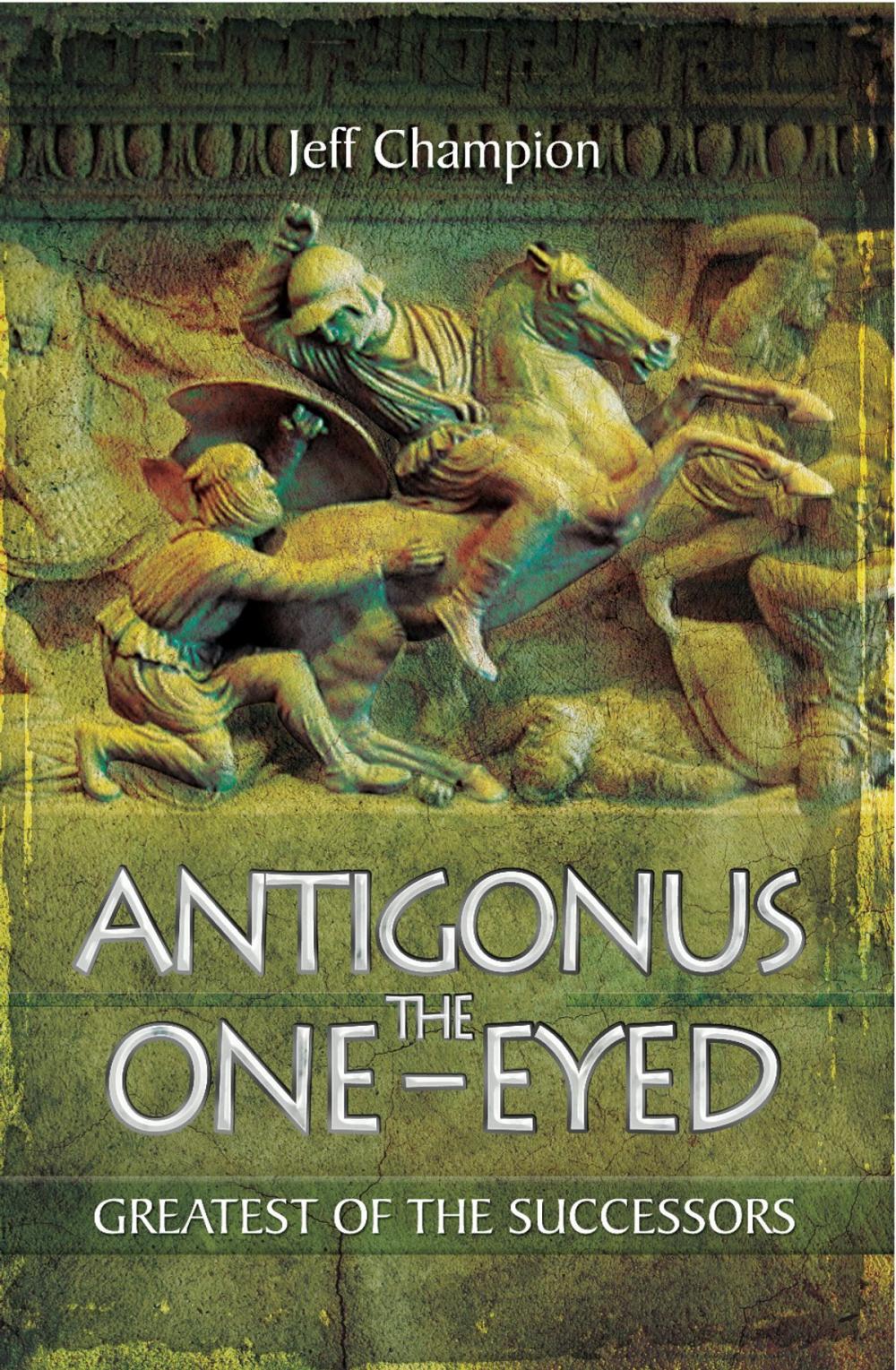 Big bigCover of Antigonus the One-Eyed