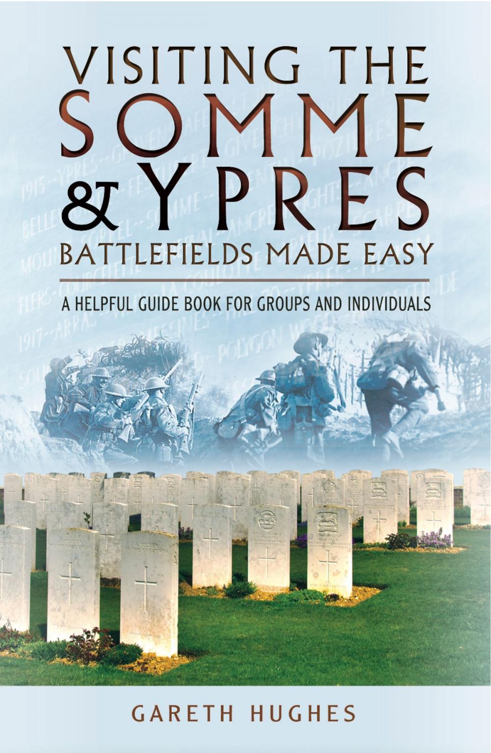 Big bigCover of Visiting the Somme & Ypres Battlefields Made Easy