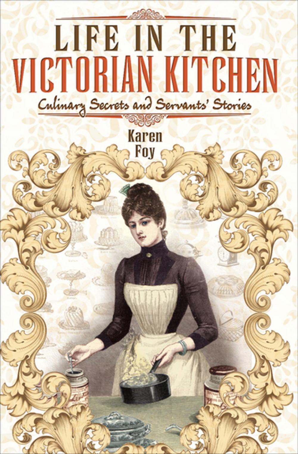 Big bigCover of Life in the Victorian Kitchen