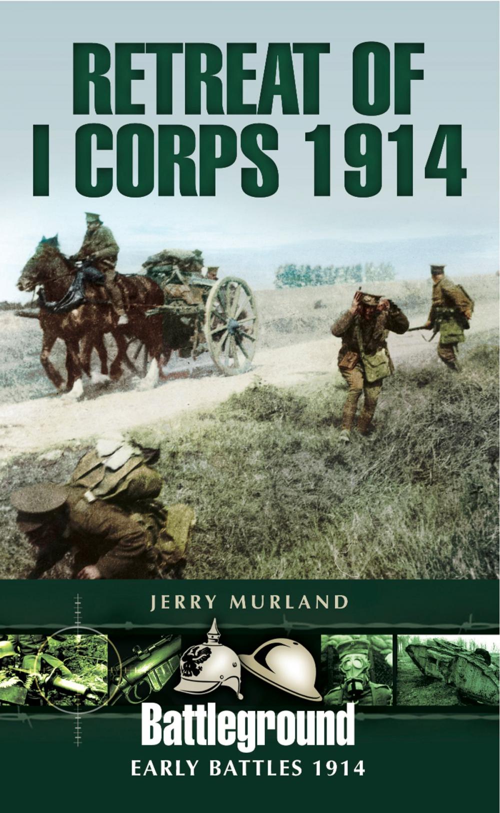 Big bigCover of Retreat of I Corps 1914