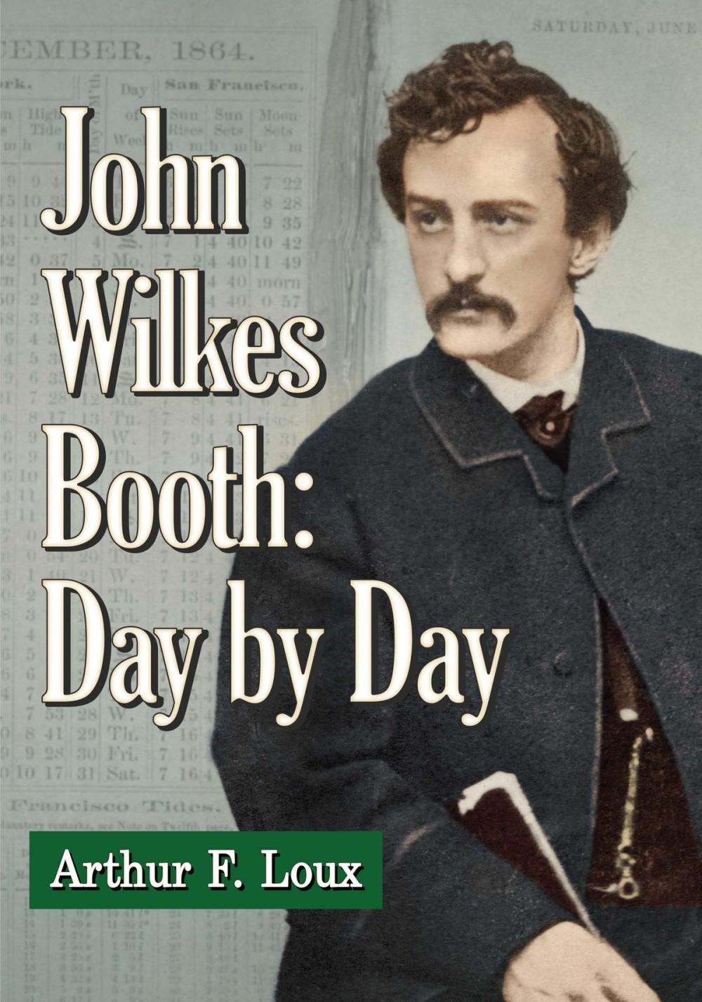 Big bigCover of John Wilkes Booth: Day by Day