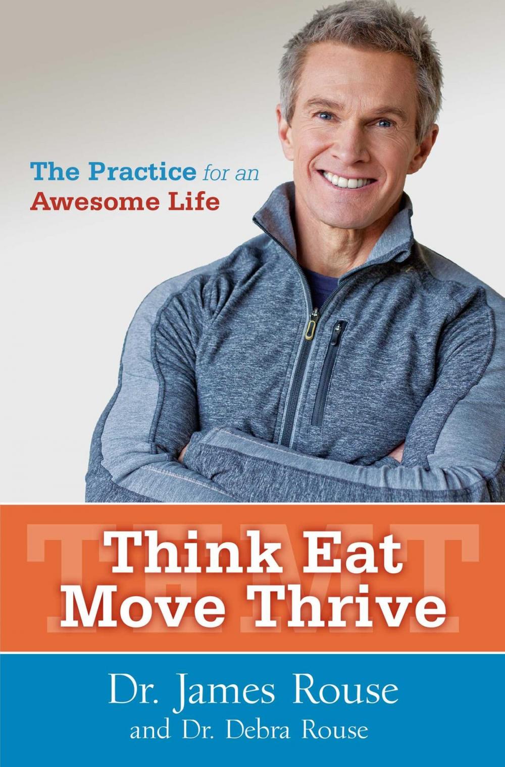 Big bigCover of Think Eat Move Thrive