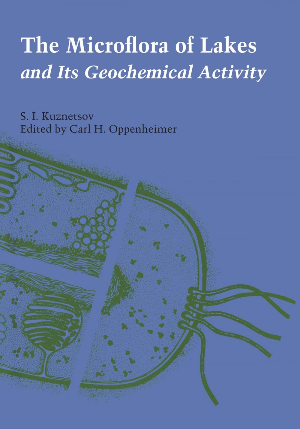 Big bigCover of The Microflora of Lakes and Its Geochemical Activity