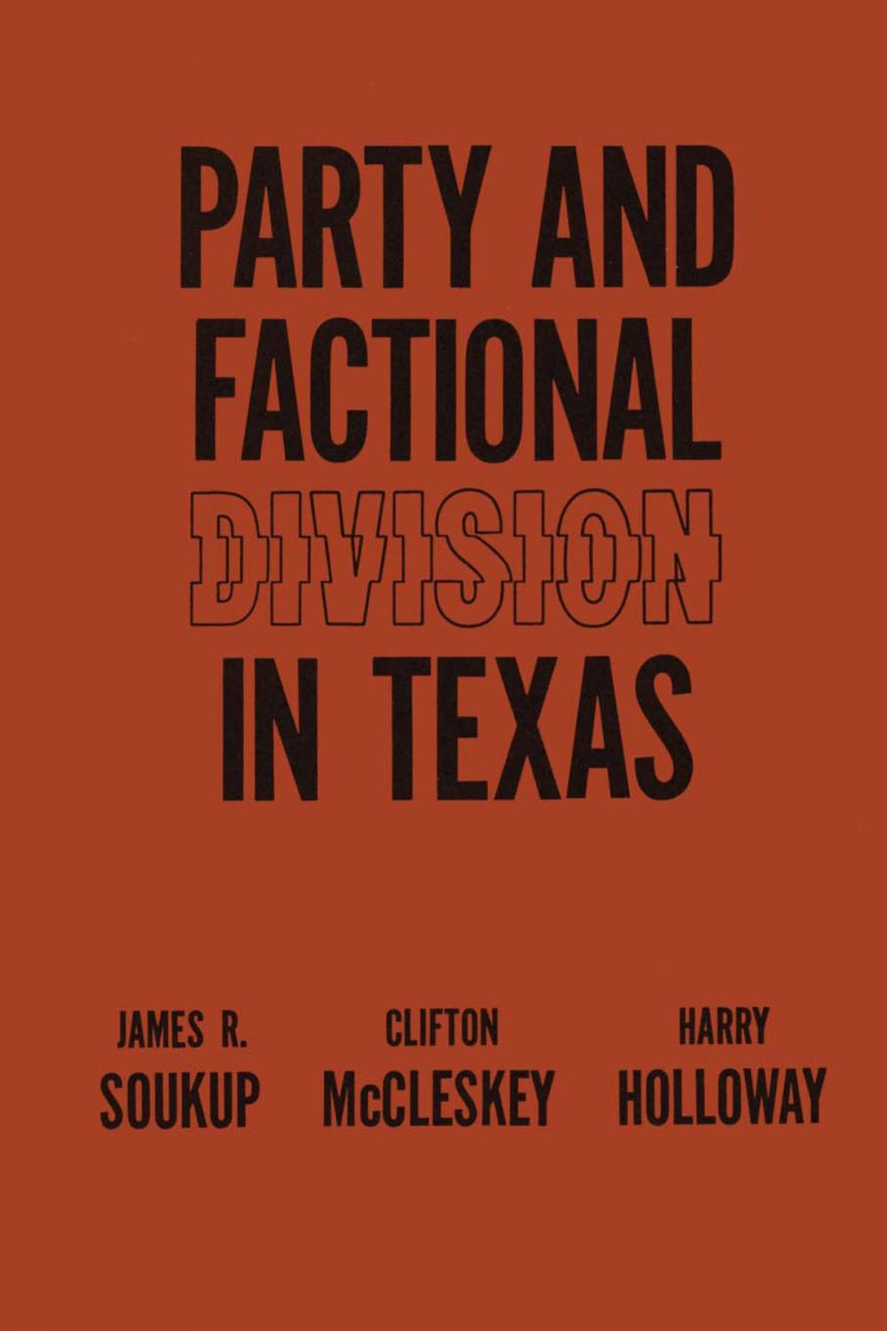 Big bigCover of Party and Factional Division in Texas