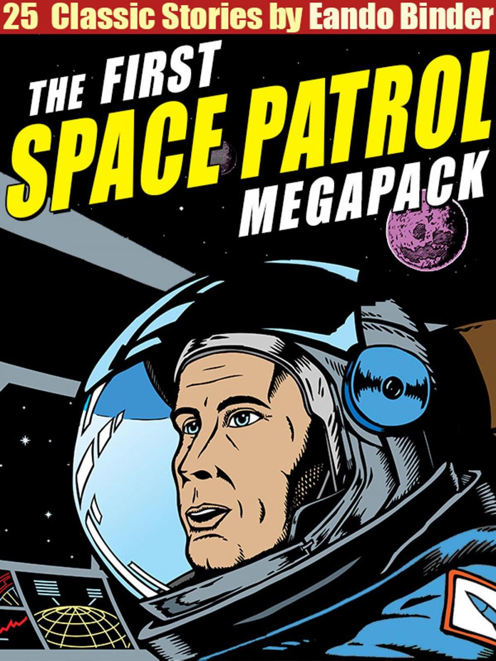 Big bigCover of The Space Patrol Megapack