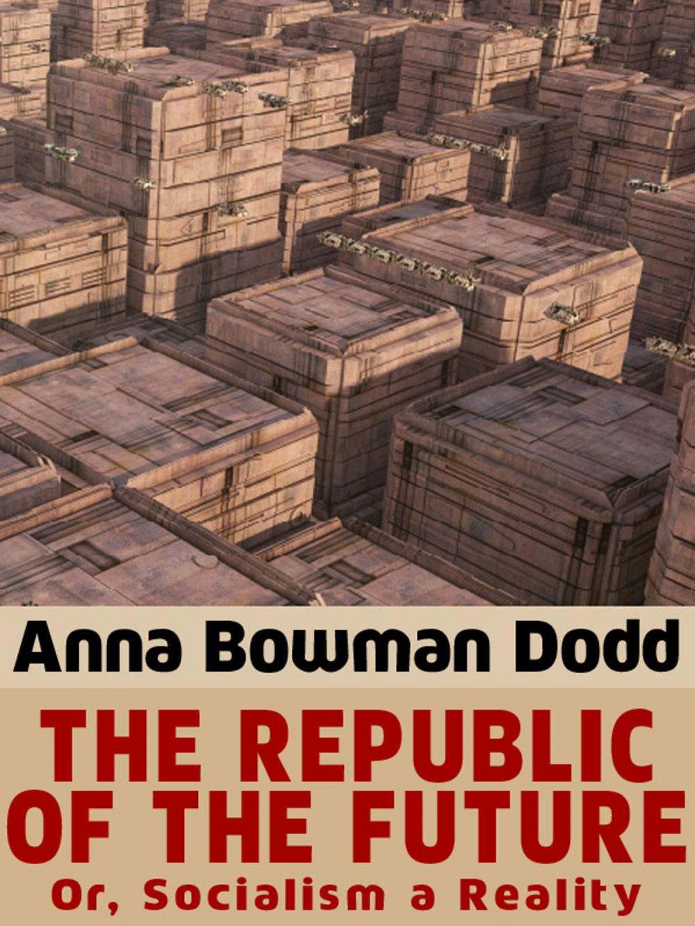 Big bigCover of The Republic of the Future