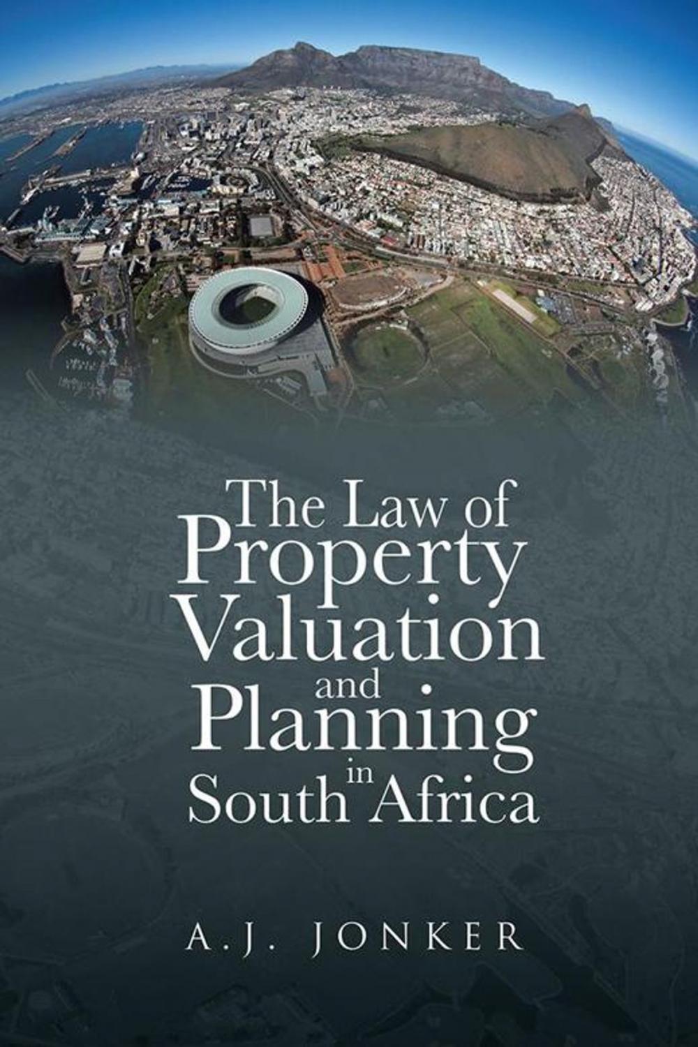 Big bigCover of The Law of Property Valuation and Planning in South Africa