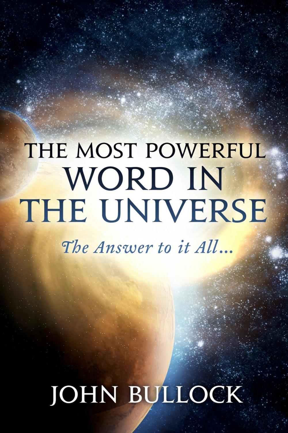 Big bigCover of The Most Powerful Word in the Universe