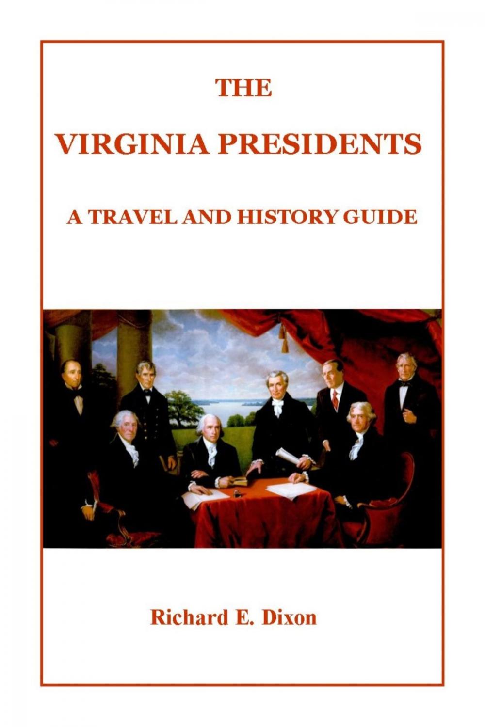 Big bigCover of The Virginia Presidents