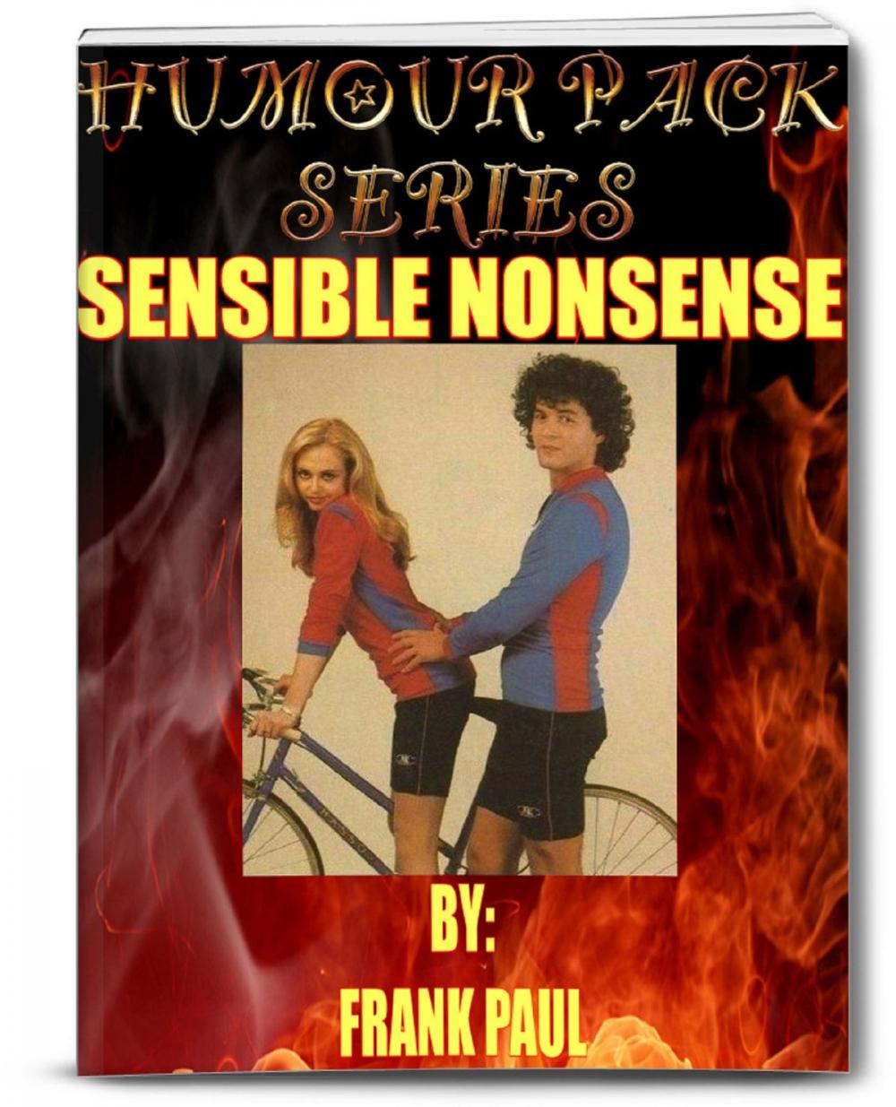 Big bigCover of Sensible Nonsense.. Frank's Comic Pack