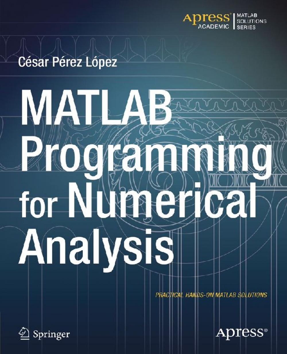 Big bigCover of MATLAB Programming for Numerical Analysis
