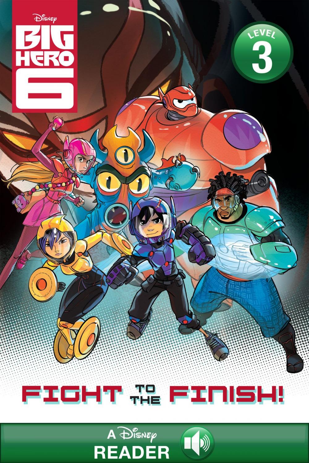 Big bigCover of Big Hero 6: Fight to the Finish!