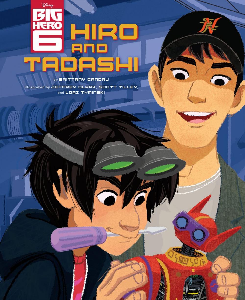 Big bigCover of Big Hero Six: Hiro and Tadashi