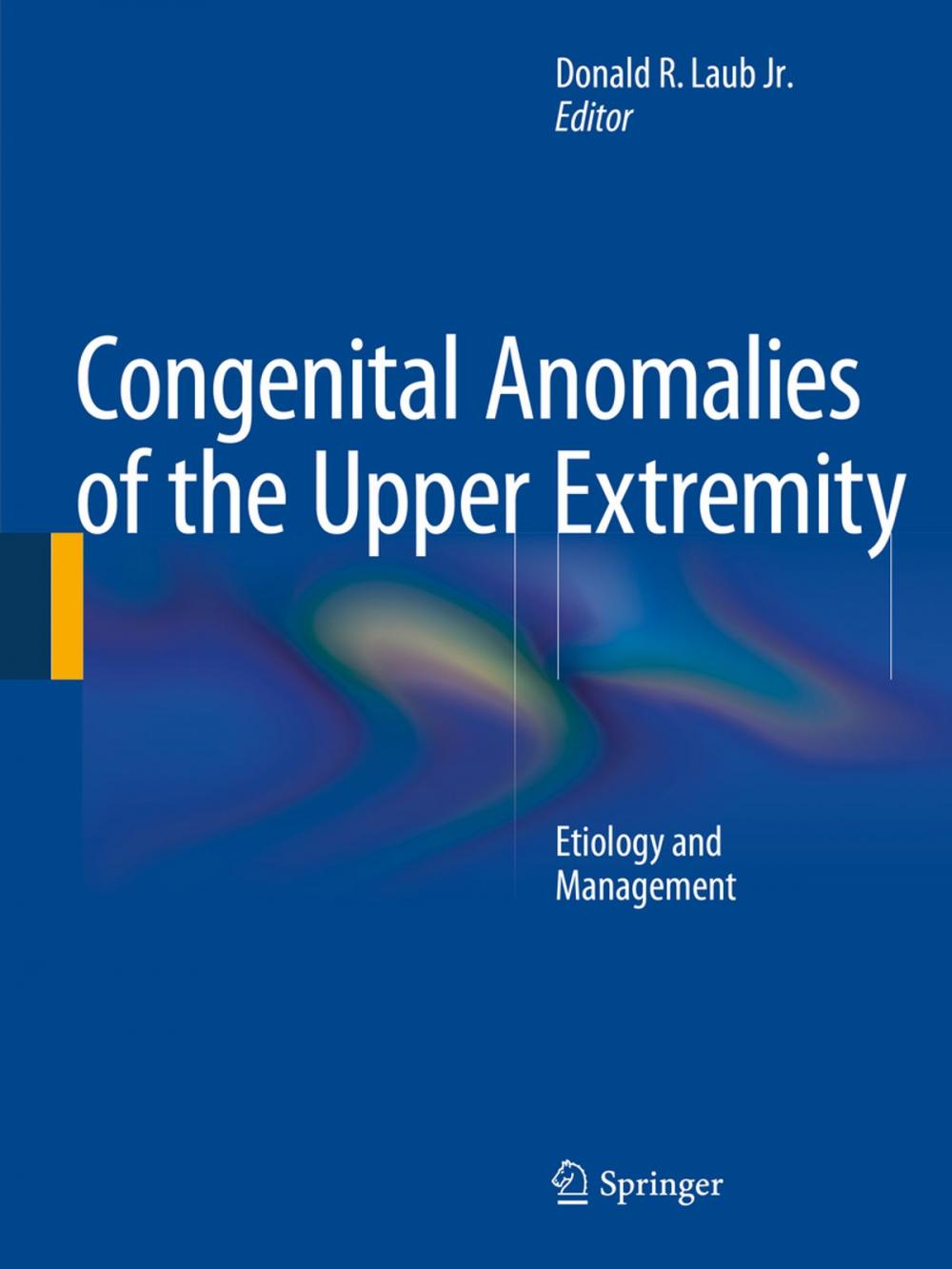 Big bigCover of Congenital Anomalies of the Upper Extremity