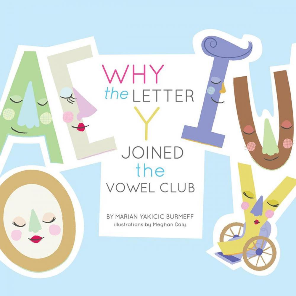 Big bigCover of Why the Letter Y Joined the Vowel Club