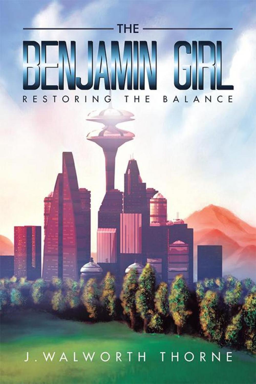 Big bigCover of The Benjamin Girl