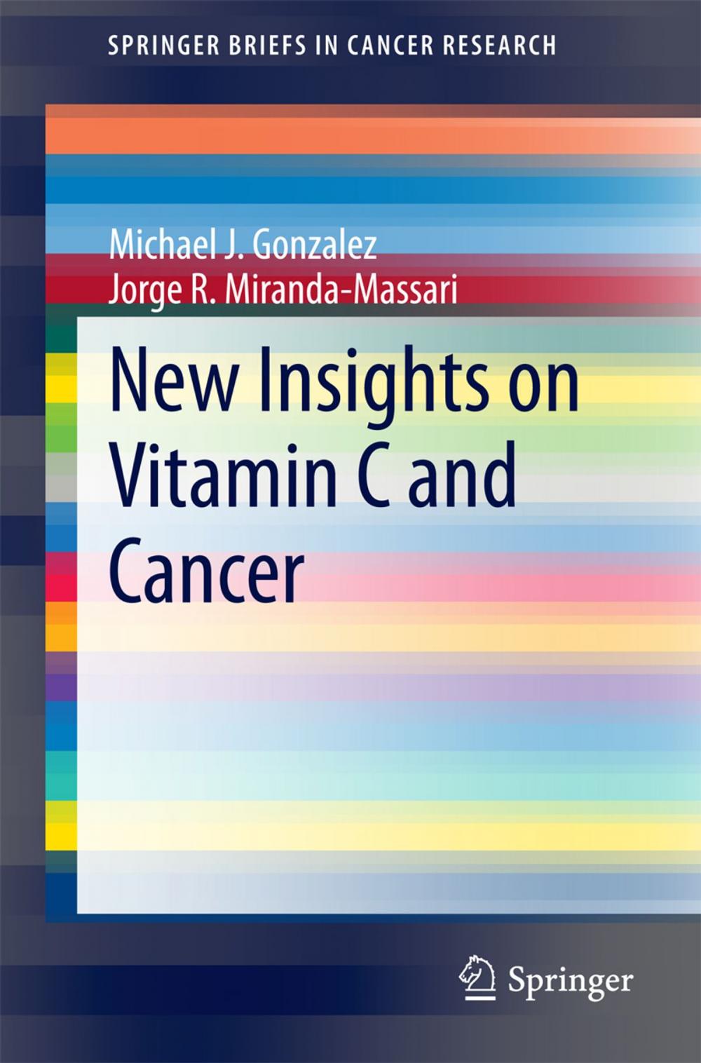 Big bigCover of New Insights on Vitamin C and Cancer