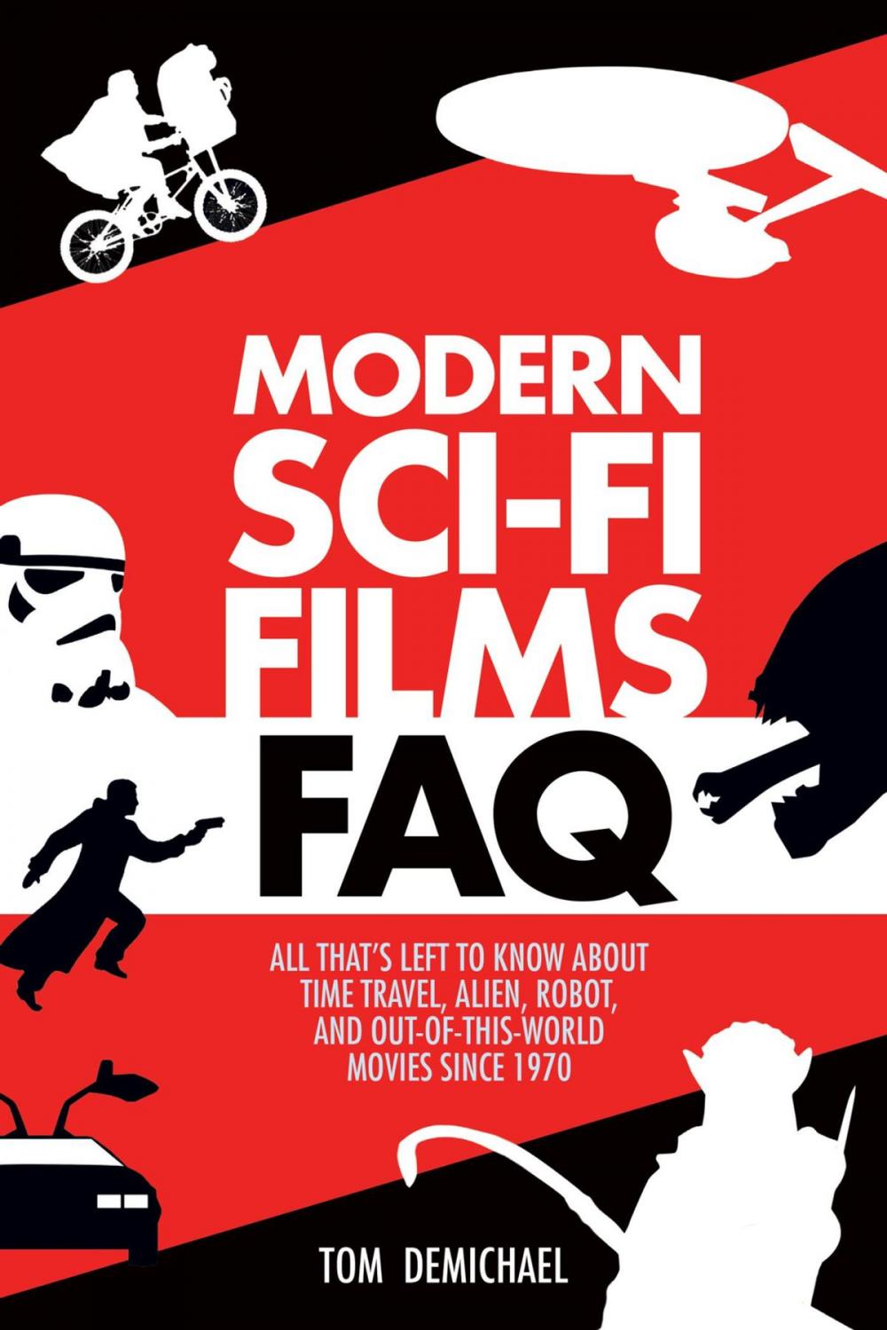 Big bigCover of Modern Sci-Fi Films FAQ