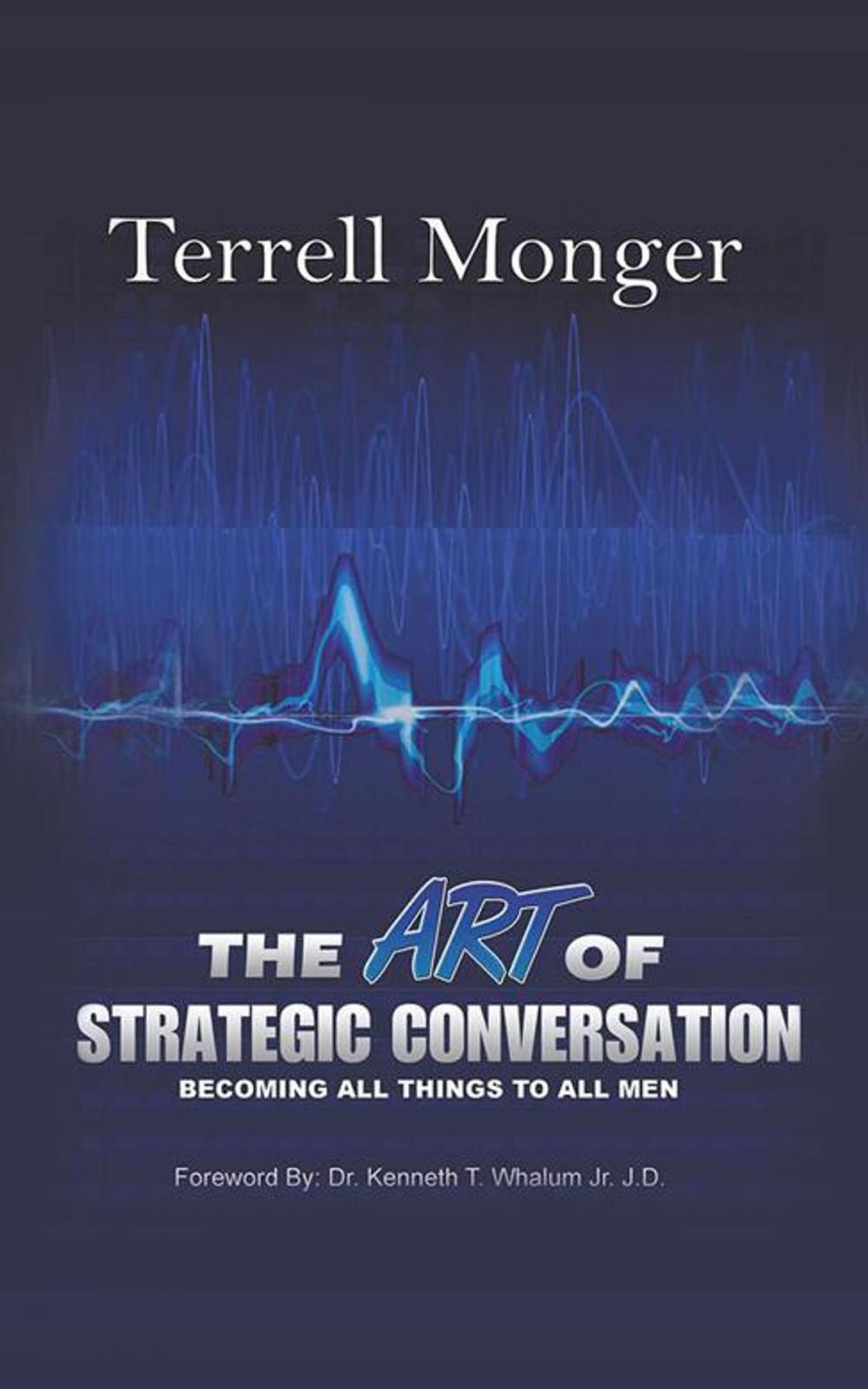 Big bigCover of The Art of Strategic Conversation