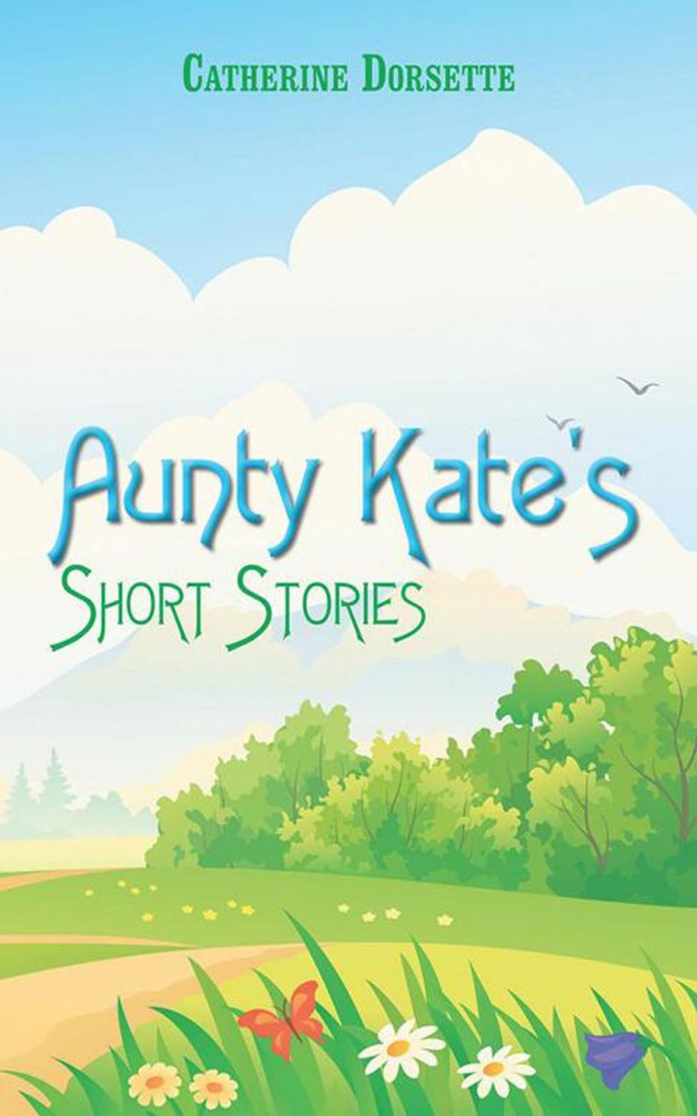 Big bigCover of Aunty Kate's Short Stories