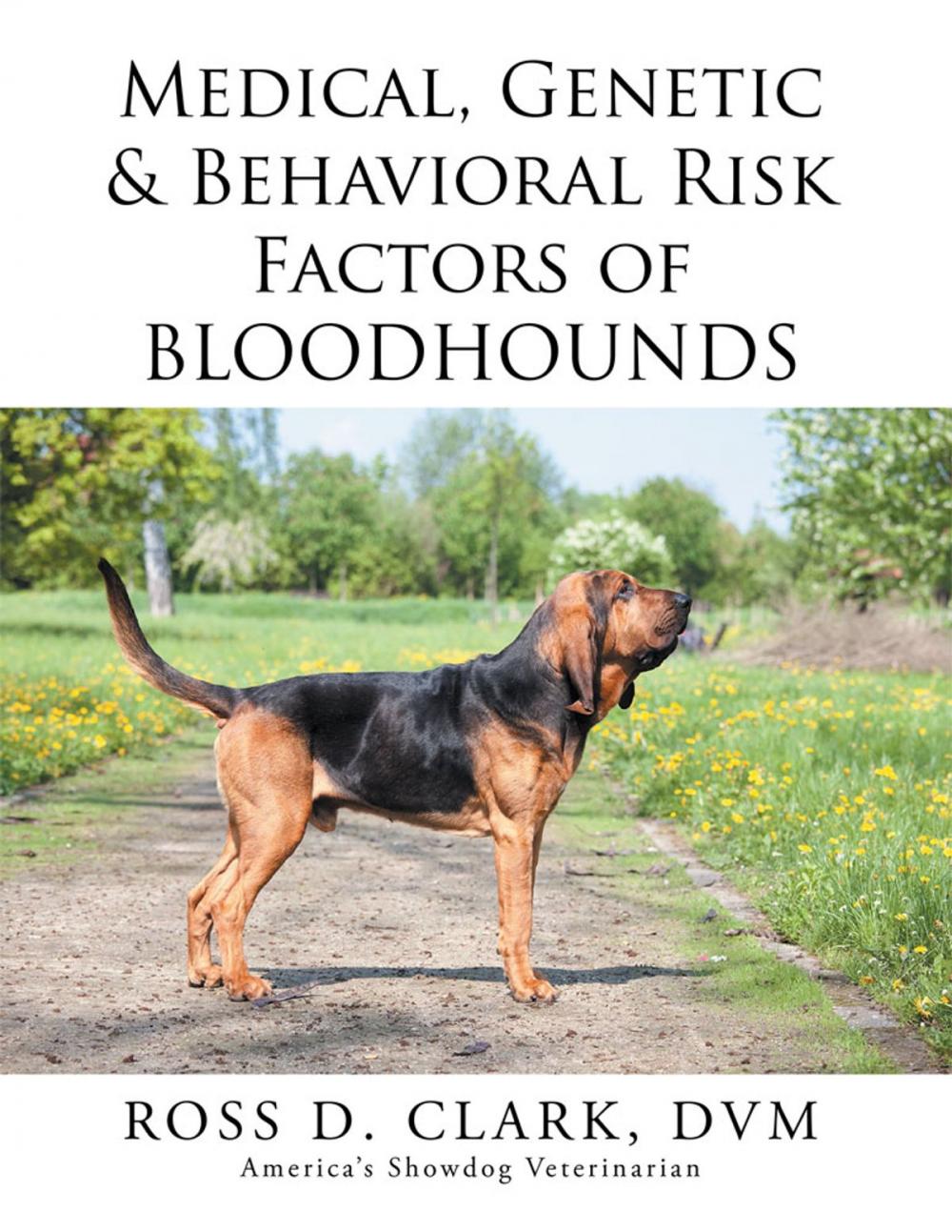 Big bigCover of Medical, Genetic & Behavioral Risk Factors of Bloodhounds