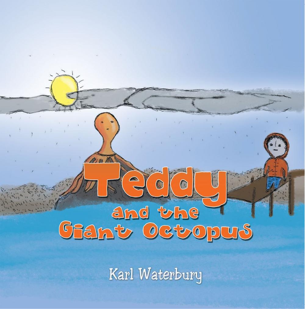 Big bigCover of Teddy and the Giant Octopus