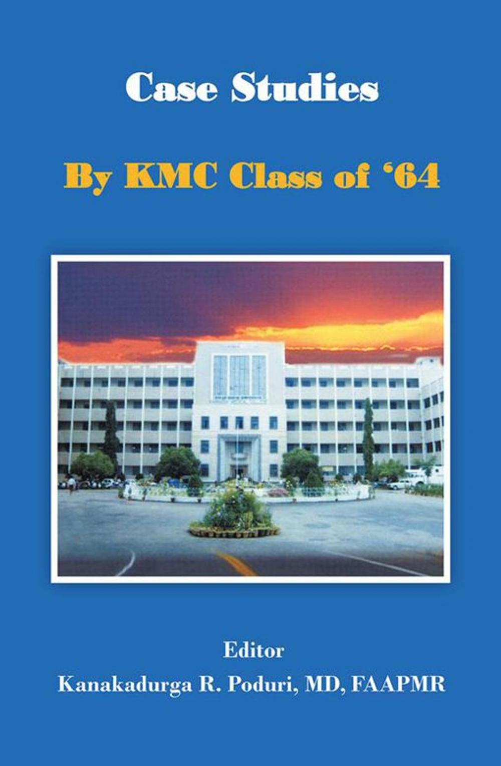 Big bigCover of Case Studies by Kmc Class of ’64