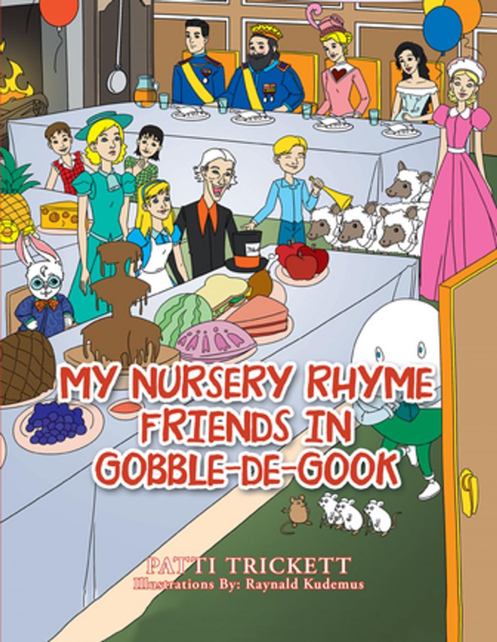 Big bigCover of My Nursery Rhyme Friends in Gobble-De-Gook