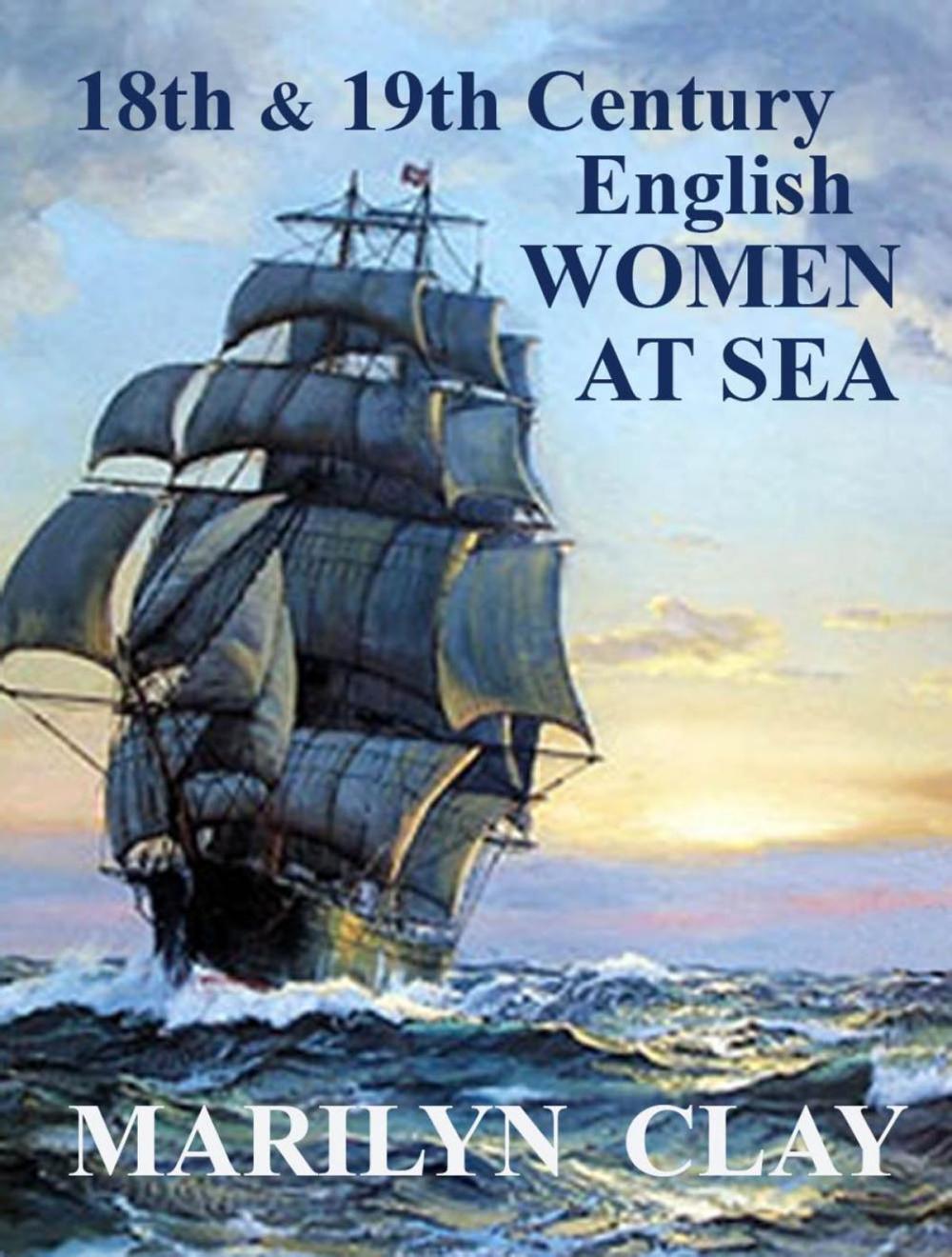 Big bigCover of 18th and 19th Century English Women At Sea