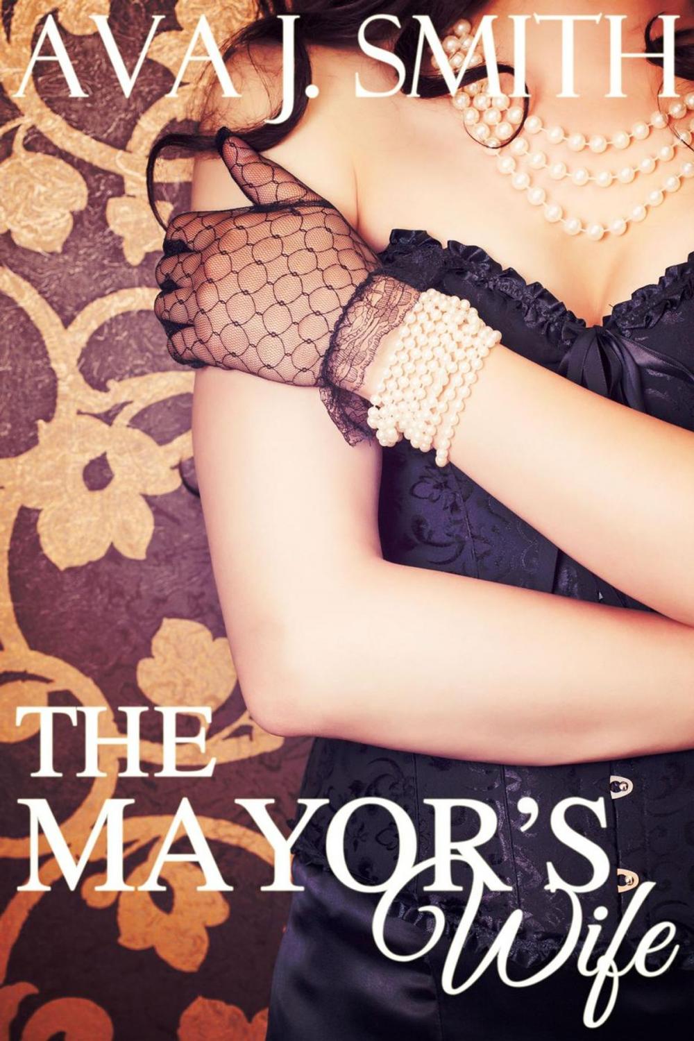 Big bigCover of The Mayor's Wife (Cuckold Voyeurism Erotica)