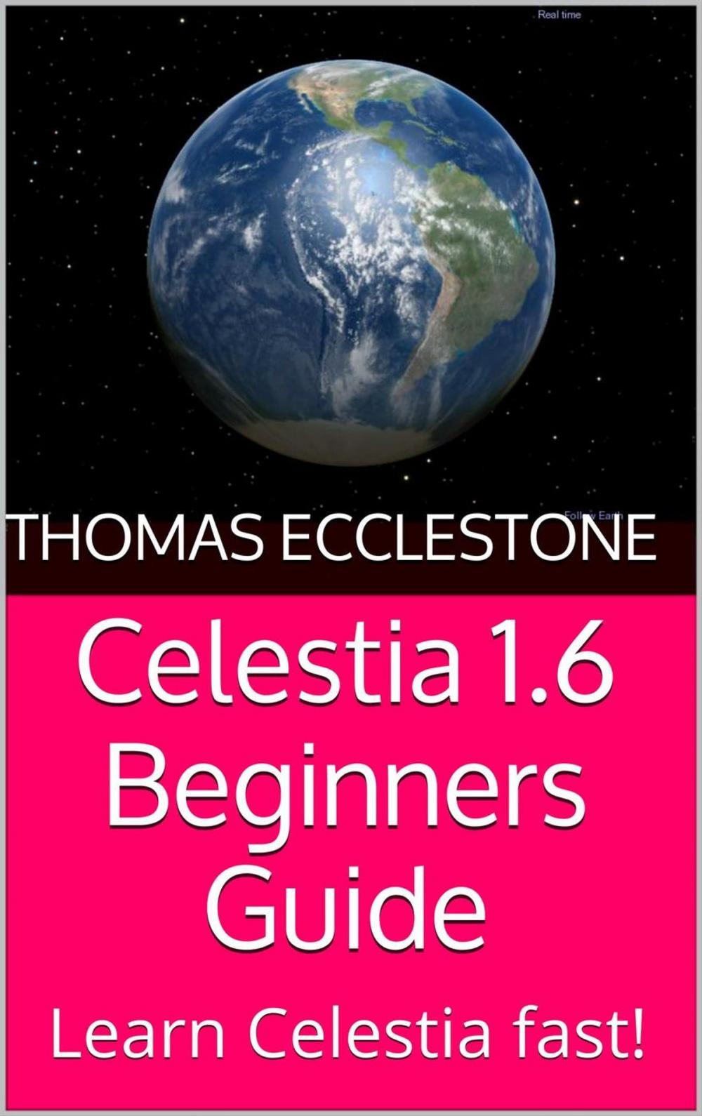 Big bigCover of Celestia 1.6 Beginners Guide