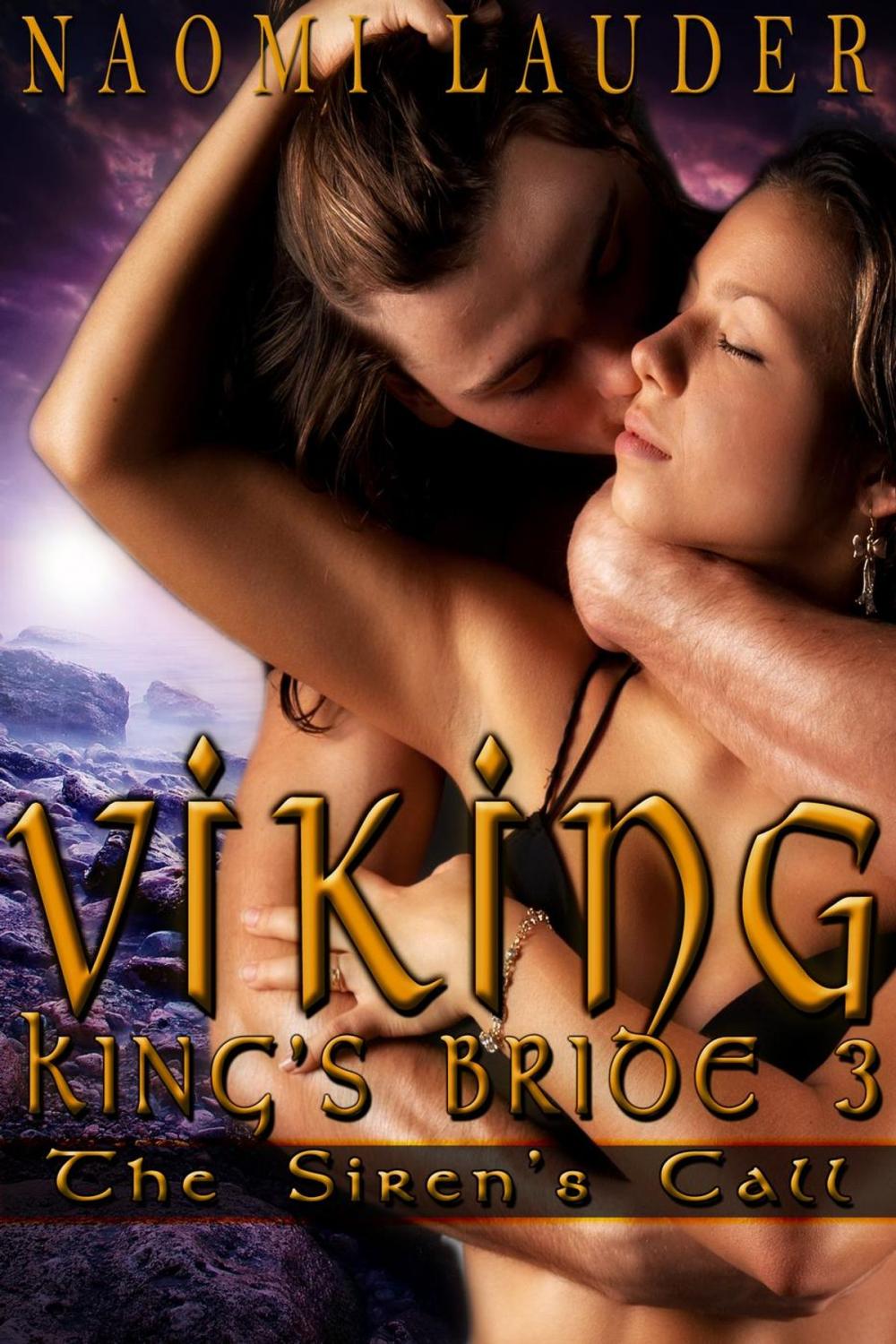 Big bigCover of Viking King's Bride 3: The Siren's Call (viking erotic romance)