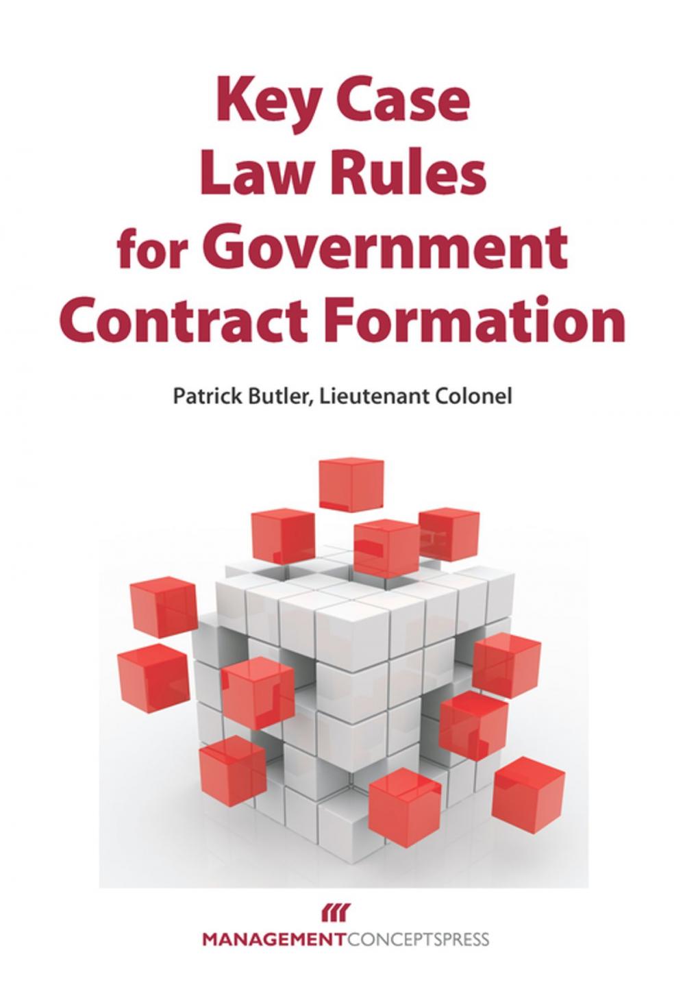 Big bigCover of Key Case Law Rules for Government Contract Formation