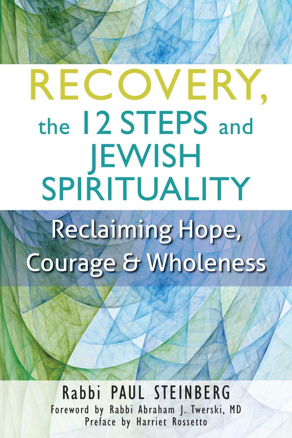 Big bigCover of Recovery, the 12 Steps and Jewish Spirituality