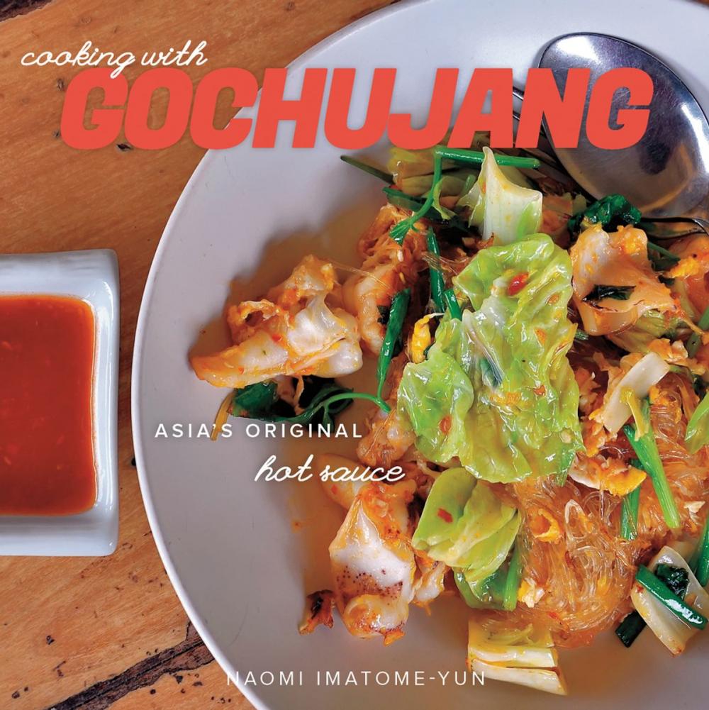 Big bigCover of Cooking with Gochujang: Asia's Original Hot Sauce