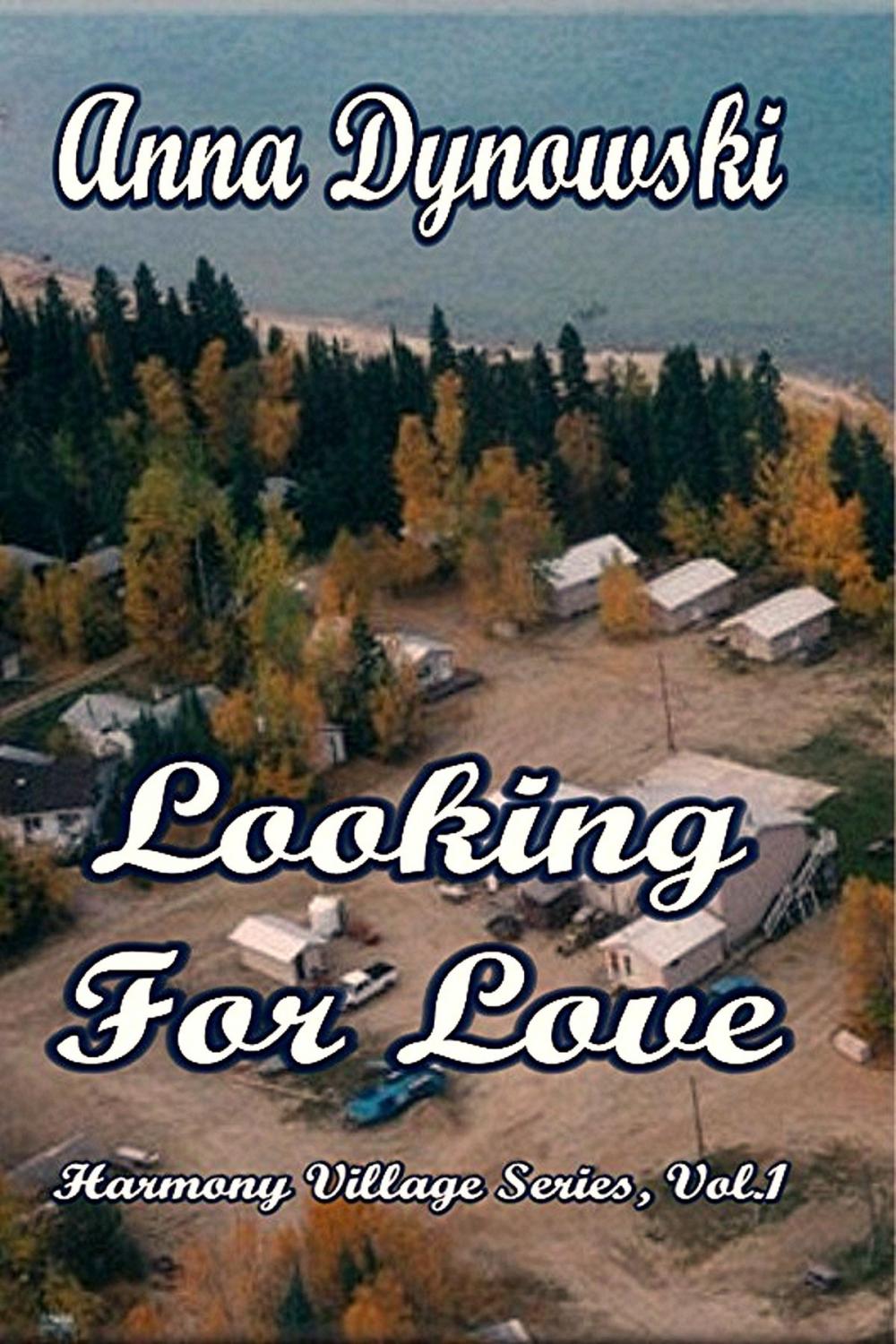 Big bigCover of Looking for Love: Harmony Villiage Series, Vol. 1