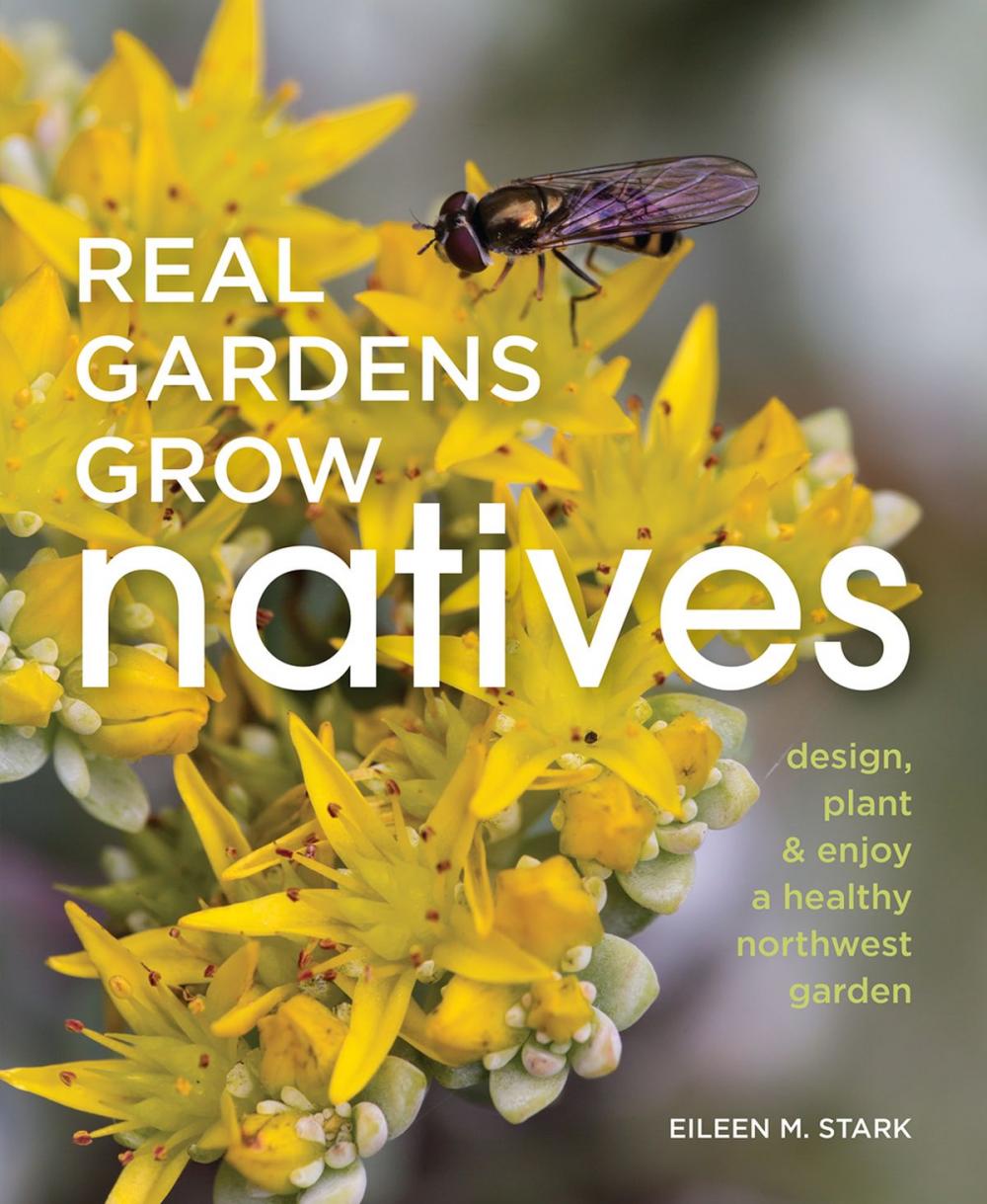 Big bigCover of Real Gardens Grow Natives