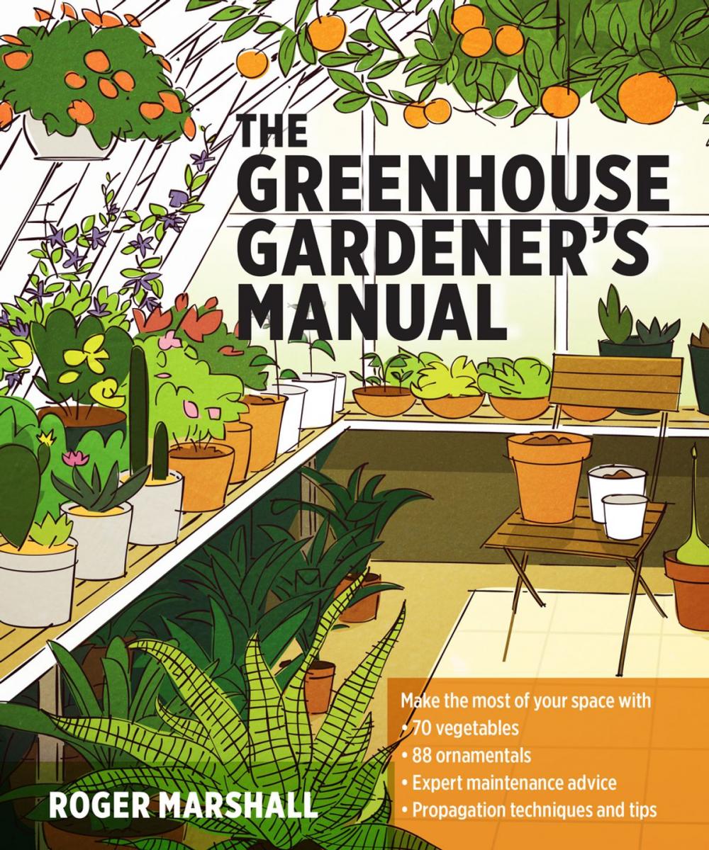 Big bigCover of The Greenhouse Gardener's Manual