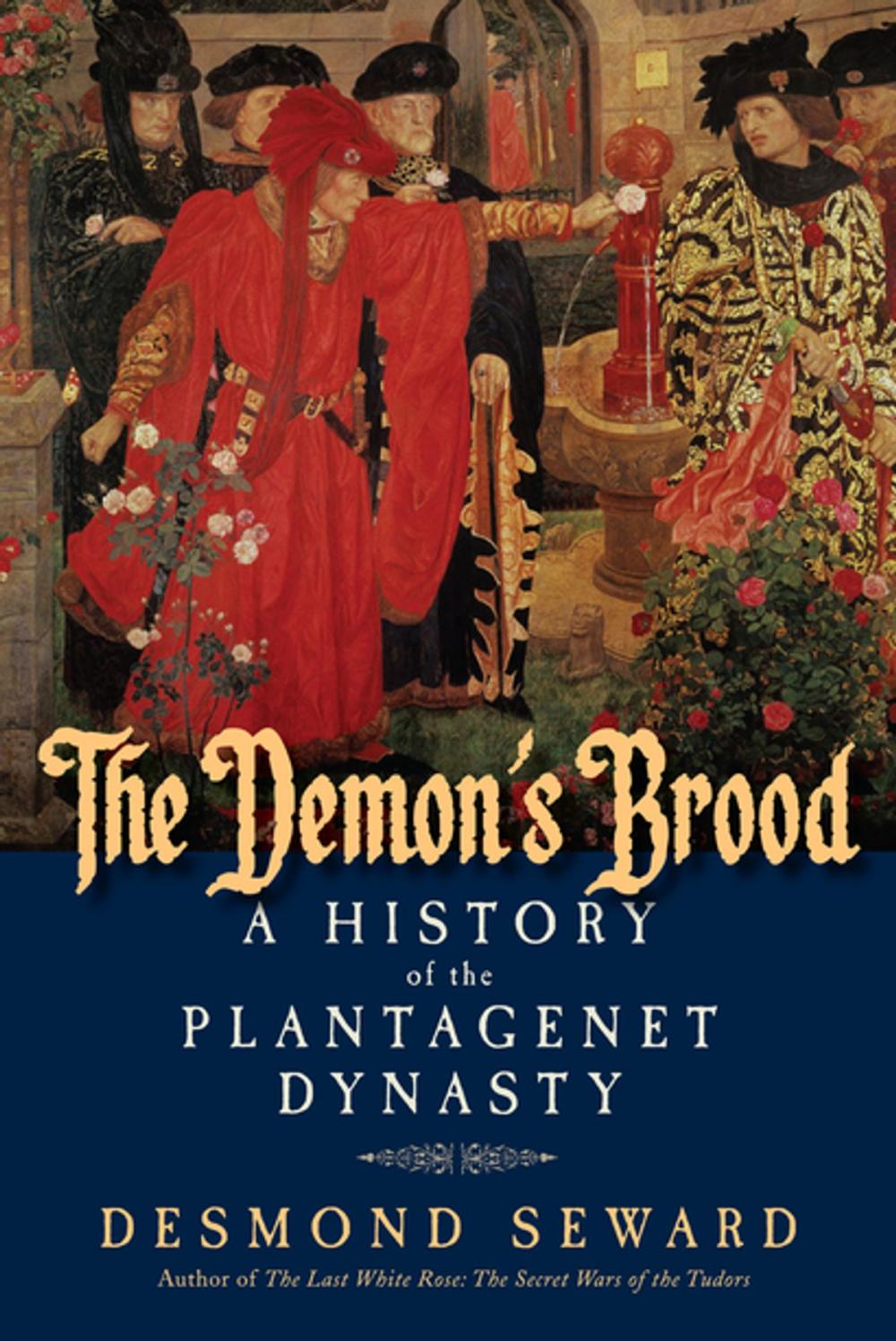 Big bigCover of The Demon's Brood: A History of the Plantagenet Dynasty