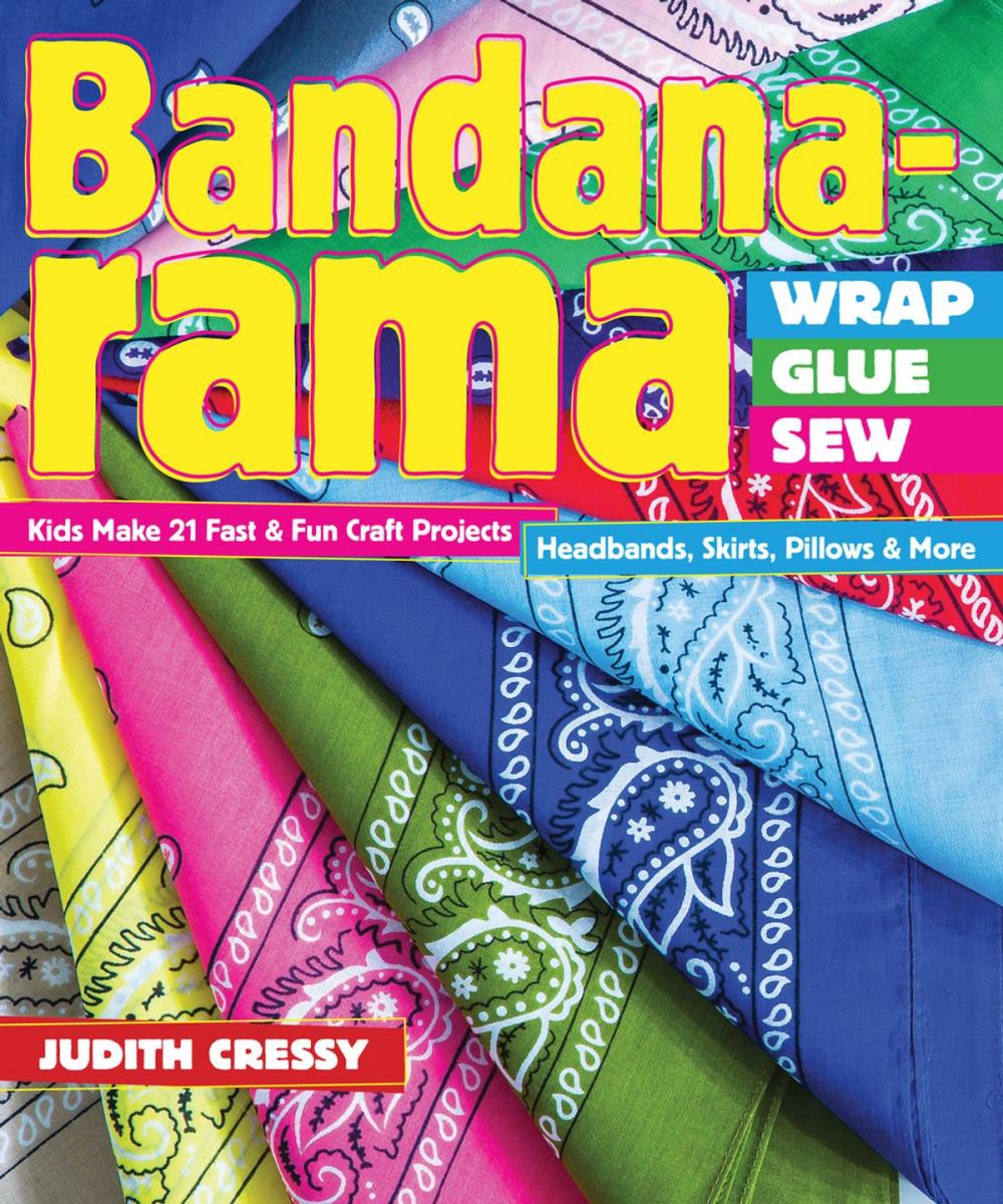 Big bigCover of Bandana-rama—Wrap, Glue, Sew