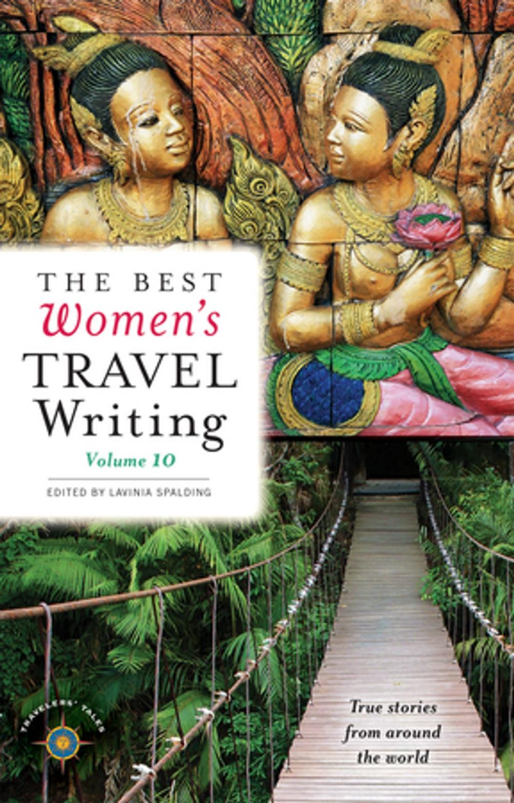 Big bigCover of The Best Women's Travel Writing, Volume 10