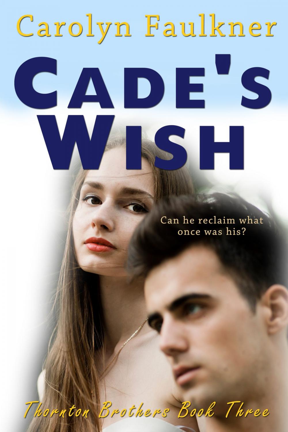 Big bigCover of Cade's Wish