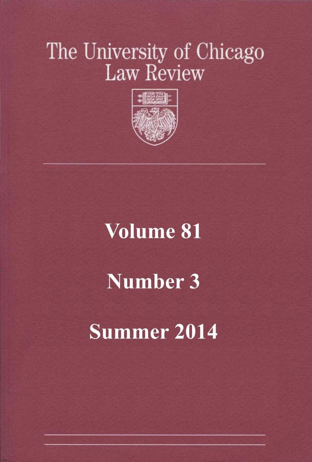 Big bigCover of University of Chicago Law Review: Volume 81, Number 3 - Summer 2014